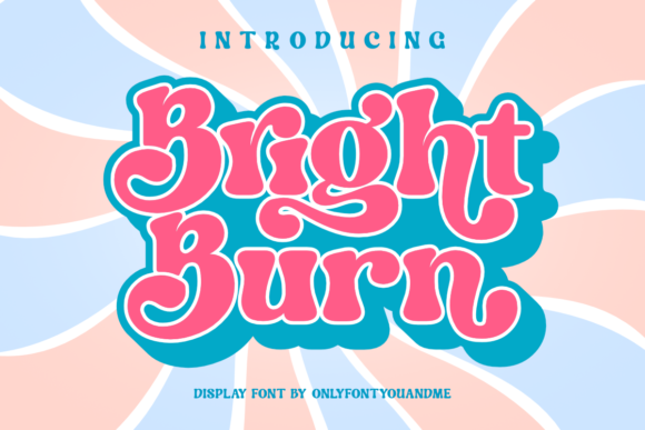 Bright Burn: A Cool, Retro Display Font for Creative Projects