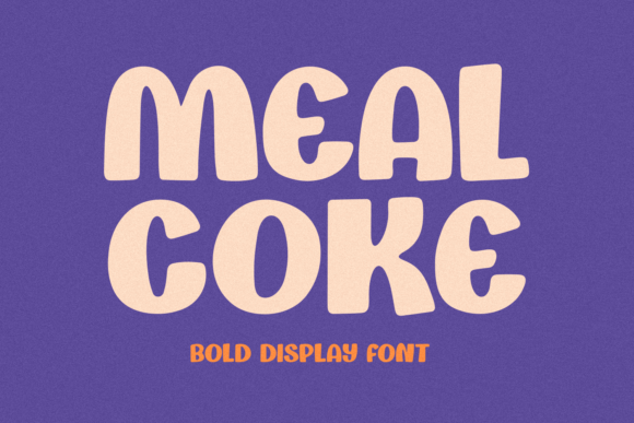 Mealcoke: A Magical Display Font for Creative Projects