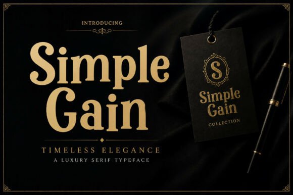 Simple Gain: A Bold Vintage Serif for Timeless Design