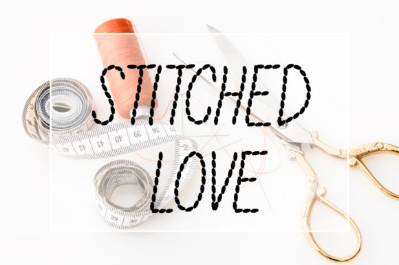 Stitched Love: The Font for Charming Designs